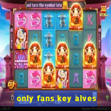 only fans key alves